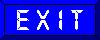 EXIT