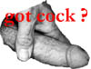 got cock