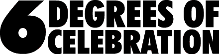 6 Degrees of Celebration