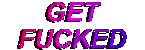 Get Fucked
