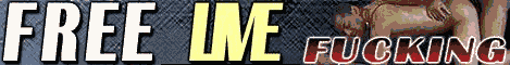 Click Here for FREE Live Fucking!