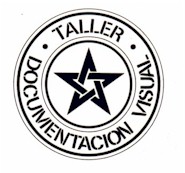 El Taller Documentacin 
Visual... a sus rdenes!... psele patroncito!...