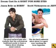View the dream cast for A Sight for Sore Eyes