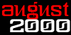 August 2000