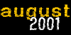 August 2001