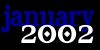 January 2002